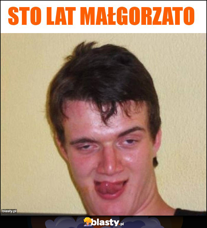 Sto lat Małgorzato