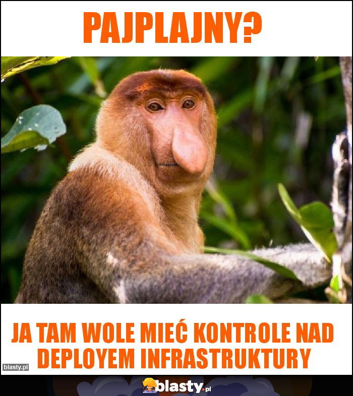 Pajplajny?