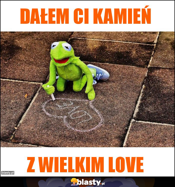 Dałem Ci kamień