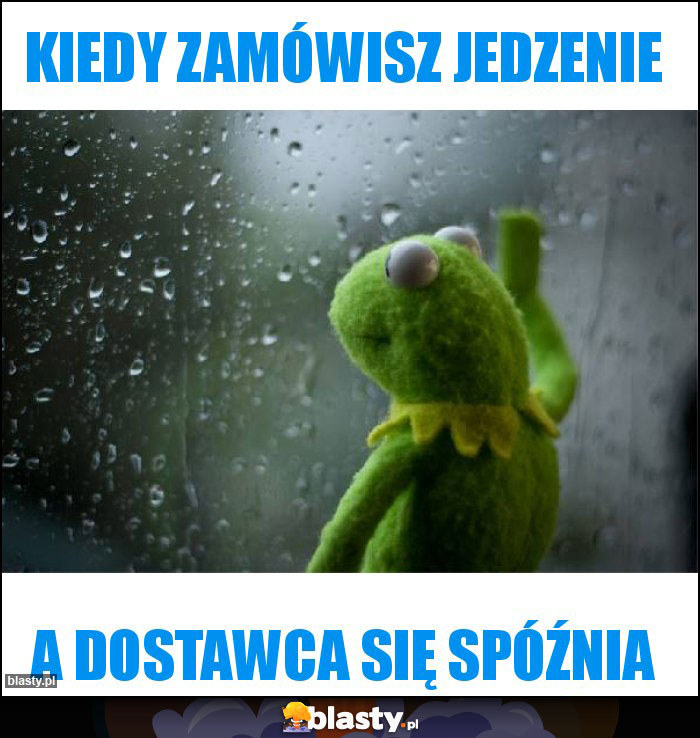 Kiedy zamówisz jedzenie