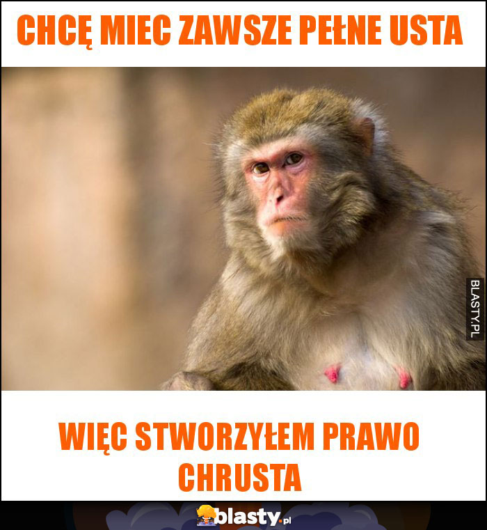 chcę miec zawsze pełne usta