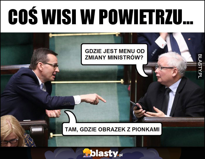 Coś wisi w powietrzu...