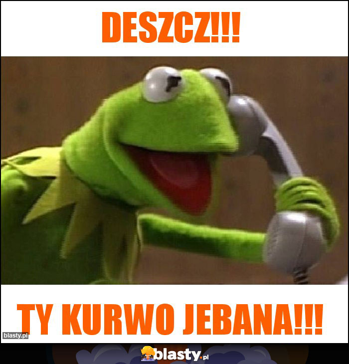 Deszcz!!!