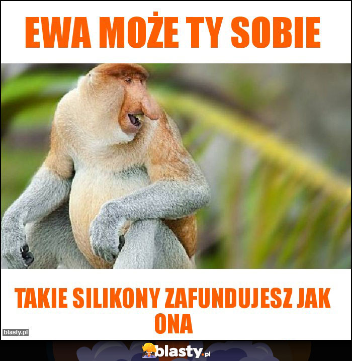 Ewa może Ty sobie