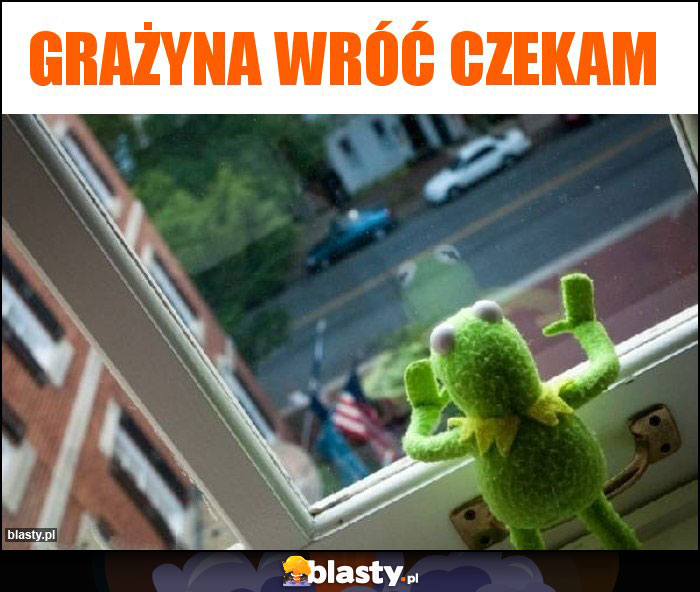 Grażyna wróć czekam