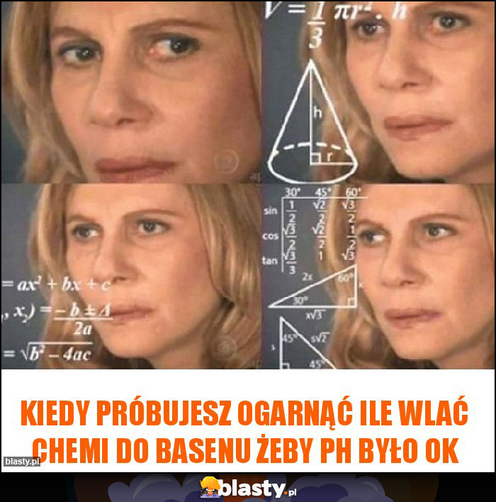 Kiedy próbujesz ogarnąć ile wlać chemi do basenu żeby PH było ok