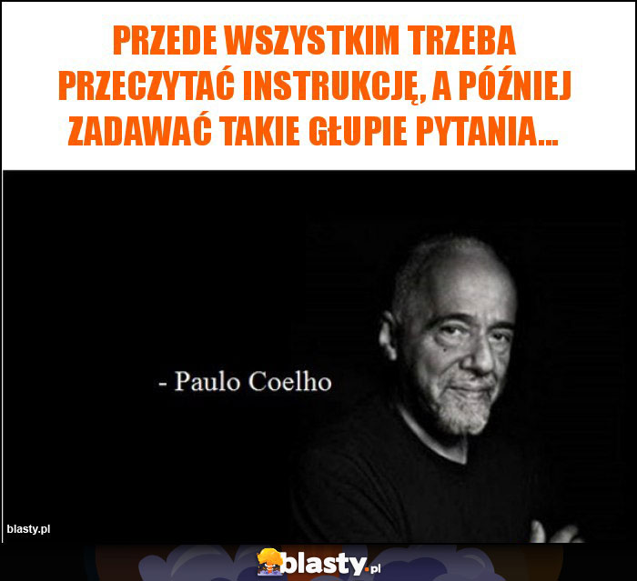 Przede wszystkim trzeba przeczytać instrukcję, a później zadawać takie głupie pytania...