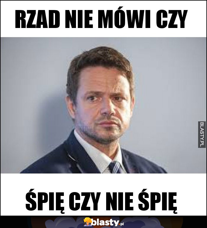 Rzad nie mówi czy