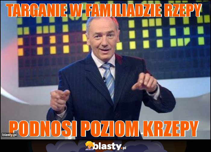 Targanie w familiadzie rzepy