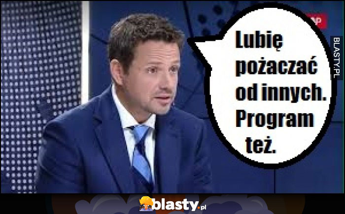 Trzaskowski lubi pożyczać