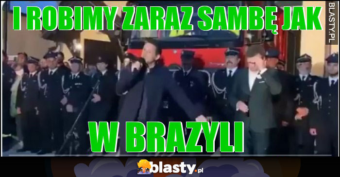 I robimy zaraz sambę jak