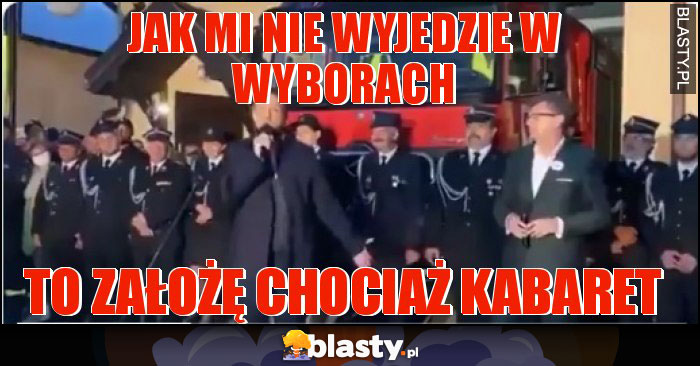 Jak mi nie wyjedzie w wyborach