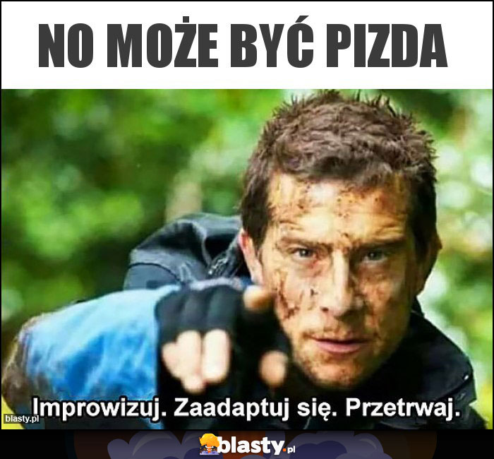 No może być pizda