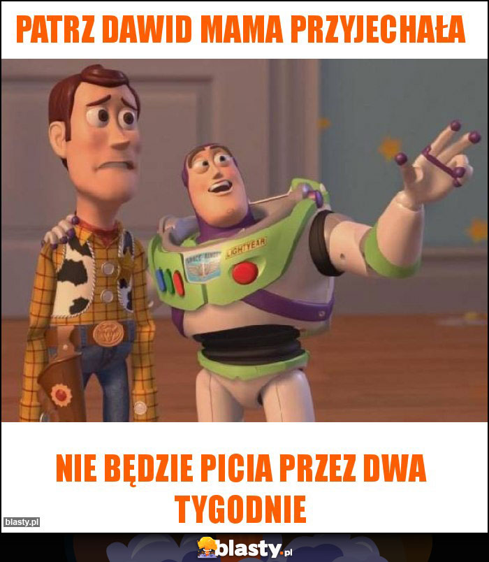 Patrz Dawid mama przyjechała