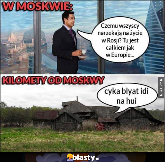 W Moskwie: czemu wszyscy narzekają na życie w Rosji? Tu jest całkiem jak w Europie, kilometry od Moskwy: cyka blyat