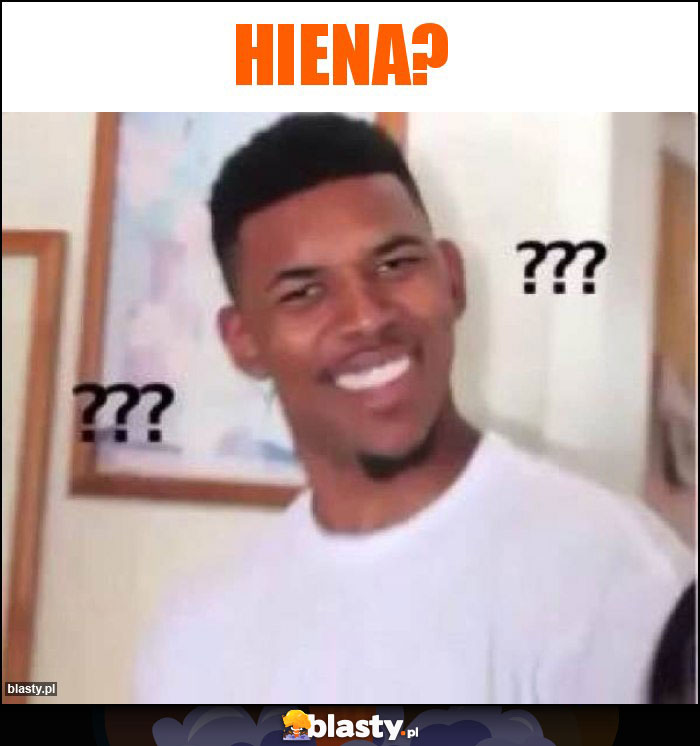 hiena?