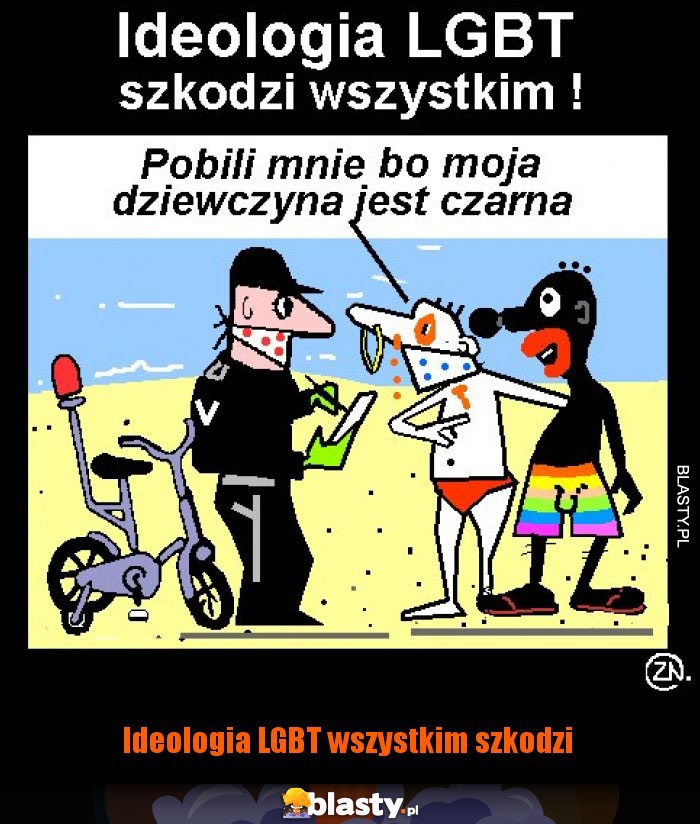 Ideologia LGBT wszystkim szkodzi