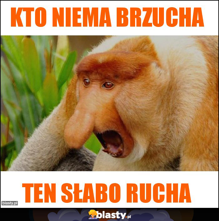 kto niema brzucha