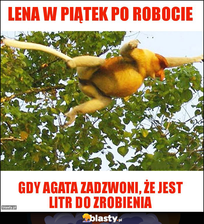 Lena w piątek po robocie