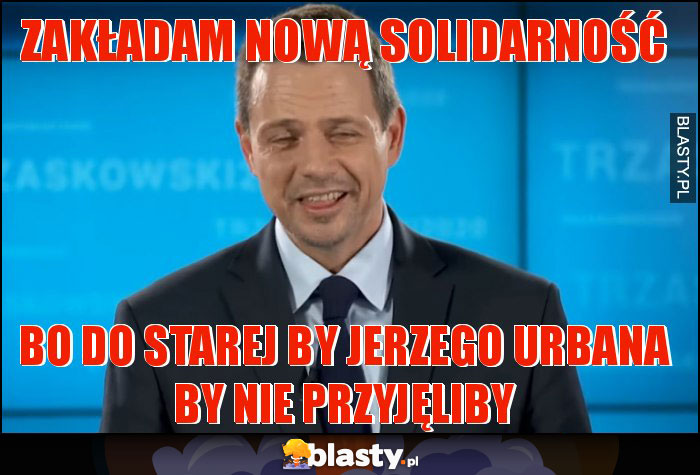 Zakładam nową Solidarność