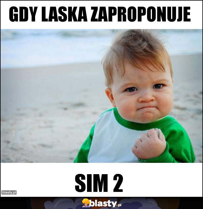 Gdy laska zaproponuje