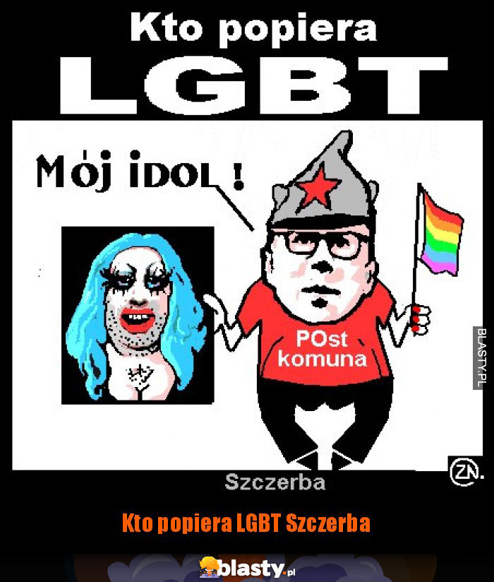 Kto popiera LGBT Szczerba