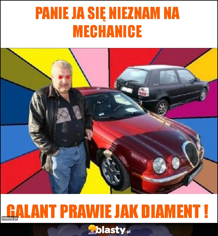 Panie ja się nieznam na mechanice