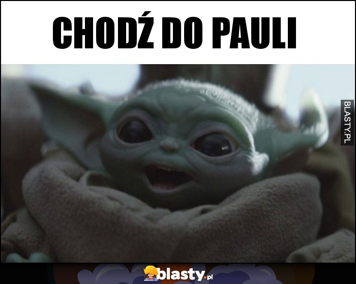 CHODŹ DO PAULI