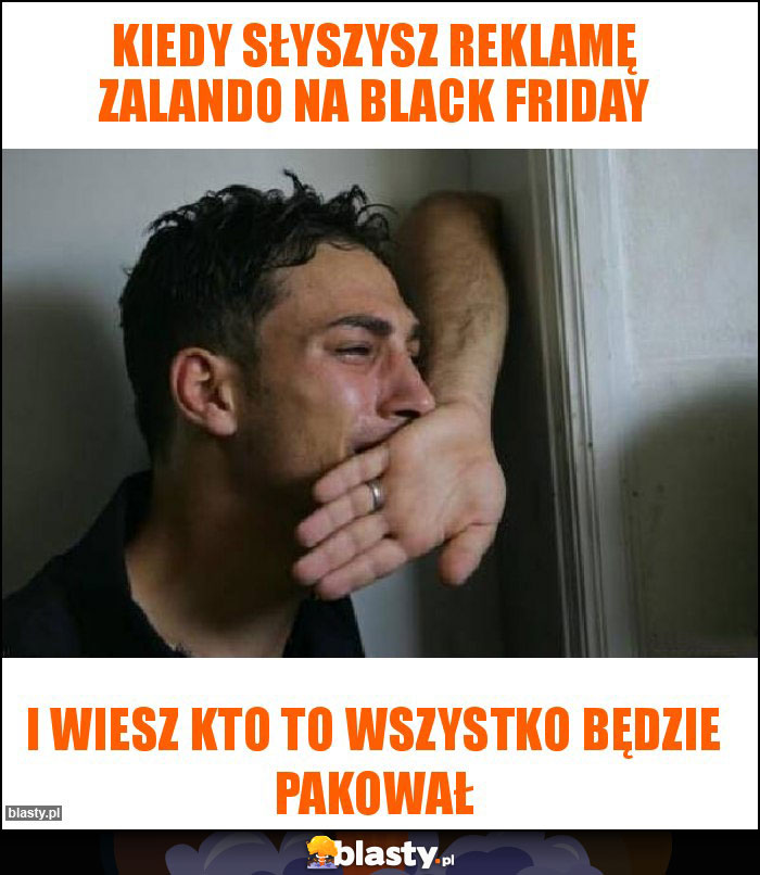 kiedy słyszysz reklamę zalando na black friday