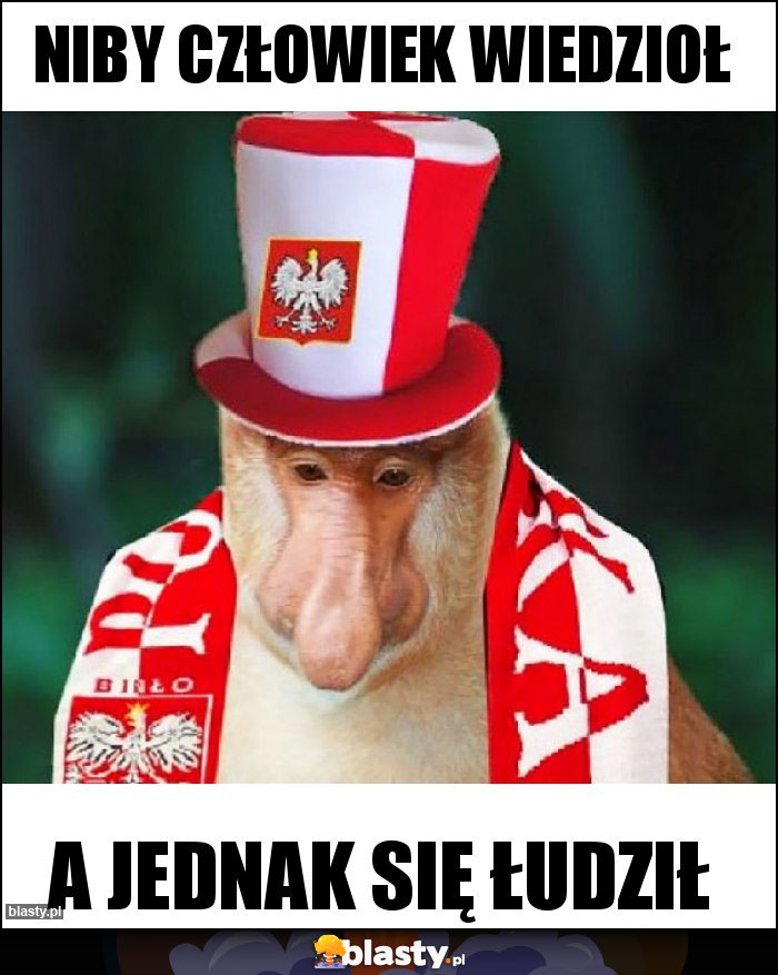 Niby człowiek wiedzioł