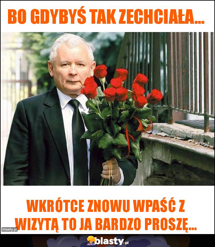 Bo gdybyś tak zechciała...