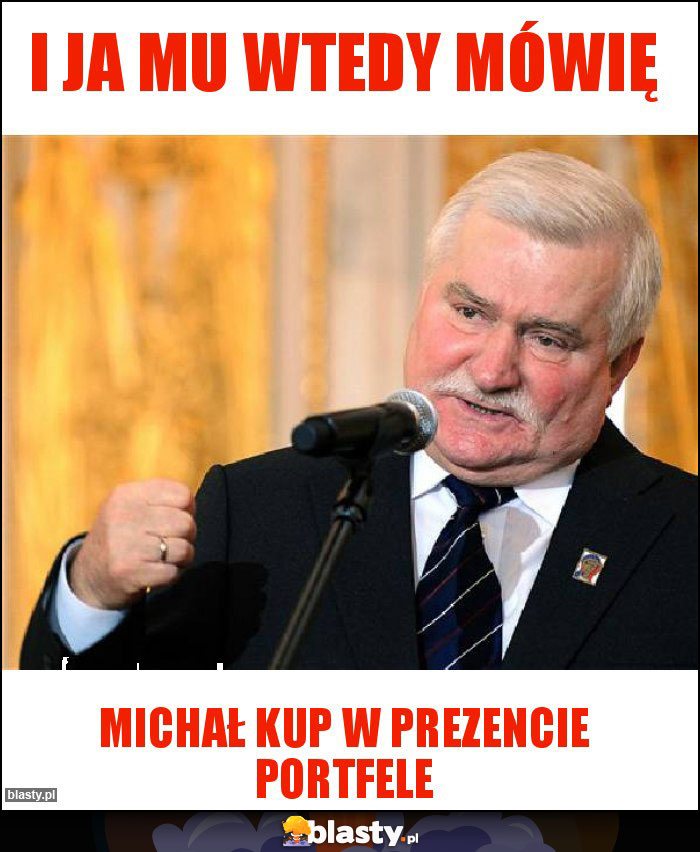 I JA MU WTEDY MÓWIĘ