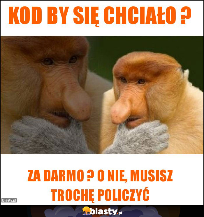 Kod by się chciało ?