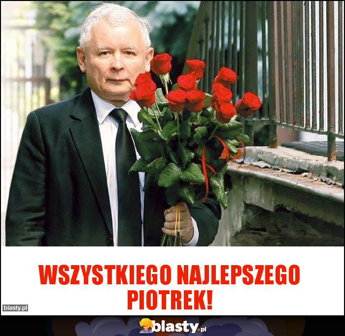 Wszystkiego najlepszego Piotrek!