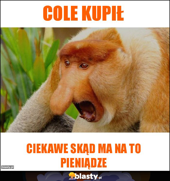 Cole kupił