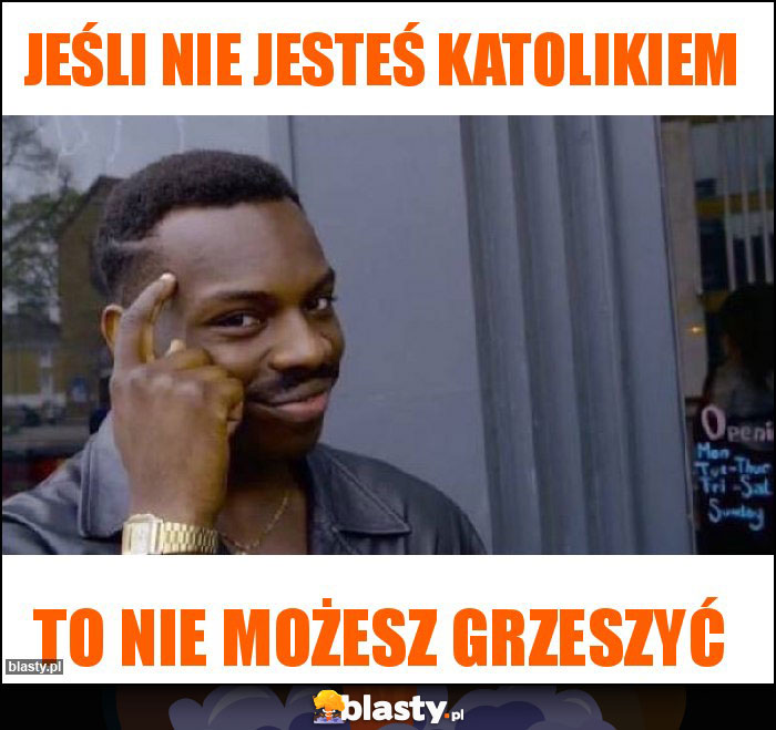 Jeśli nie jesteś katolikiem