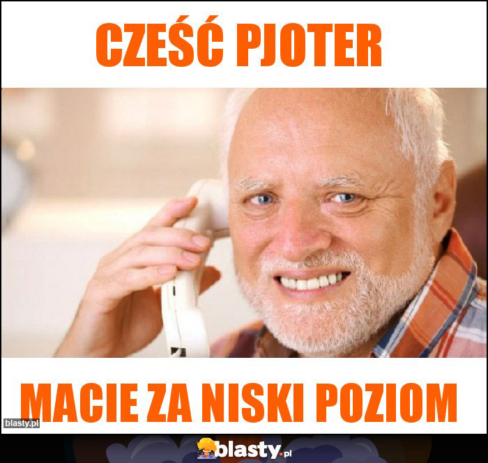 Cześć pjoter