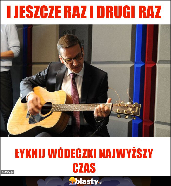 I jeszcze raz i drugi raz