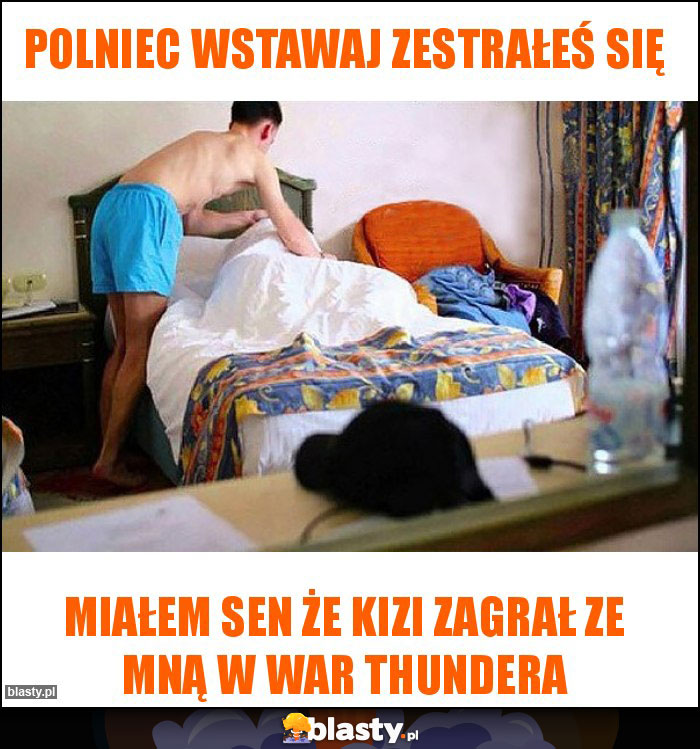 Polniec wstawaj zestrałeś się