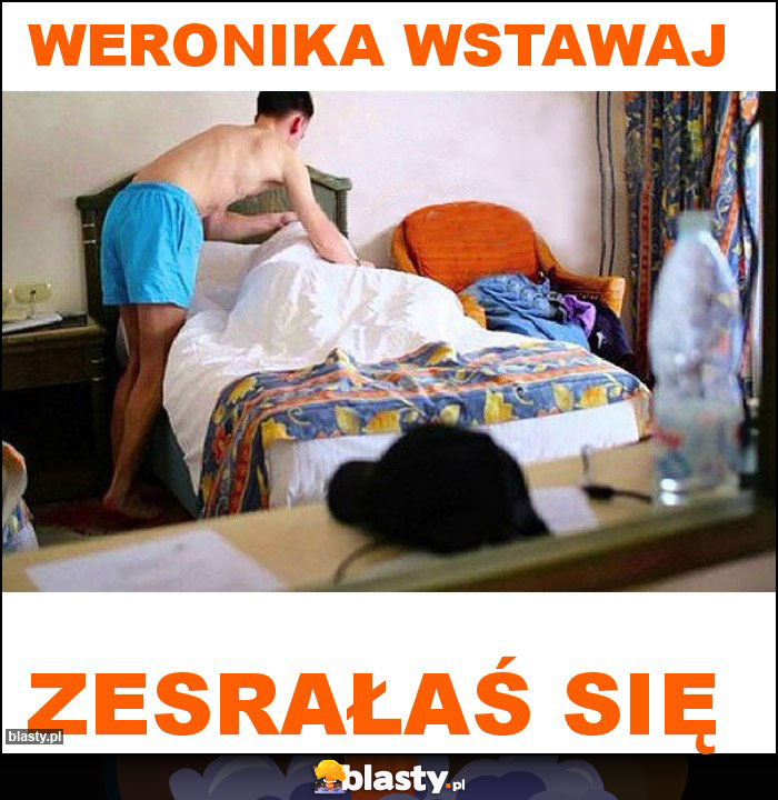 WERONIKA WSTAWAJ