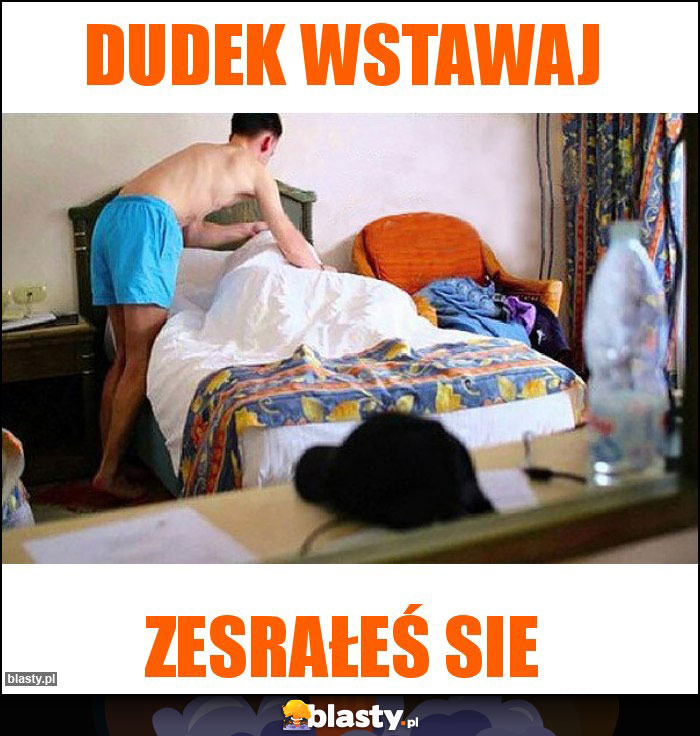 Dudek wstawaj