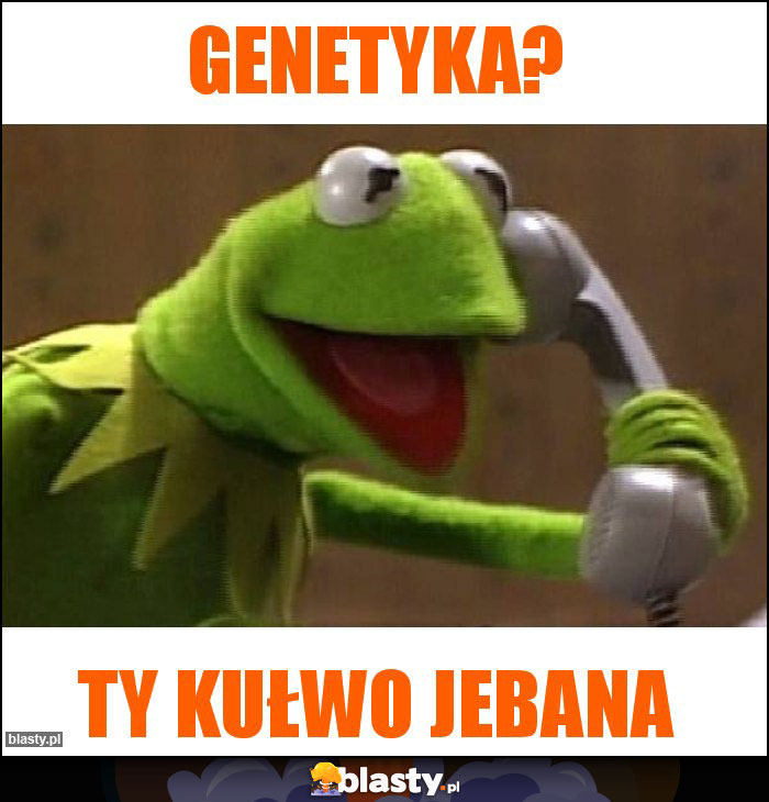 GENETYKA?