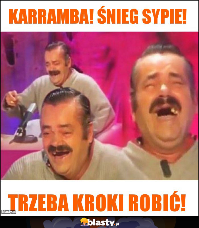 Karramba! Śnieg Sypie!