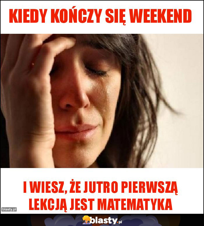 Kiedy kończy się weekend