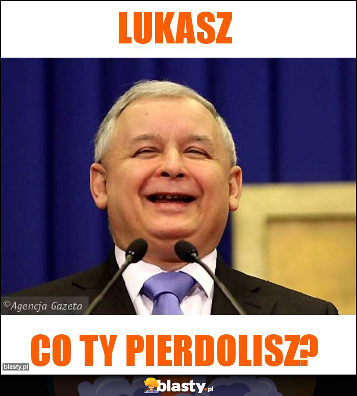 Lukasz