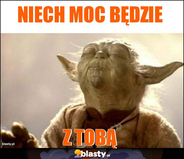 Niech moc będzie