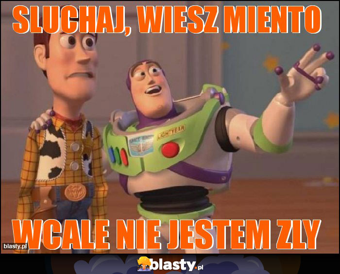 Sluchaj, wiesz miento