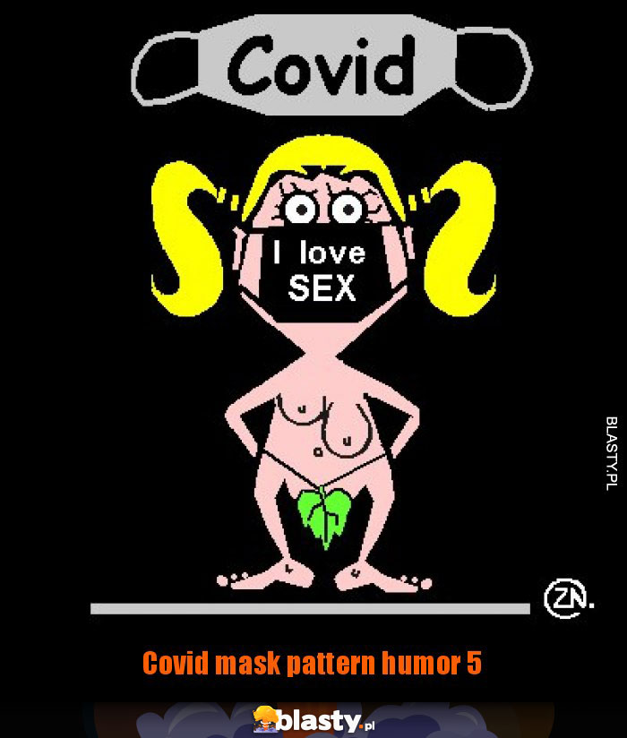 Covid mask pattern humor 5