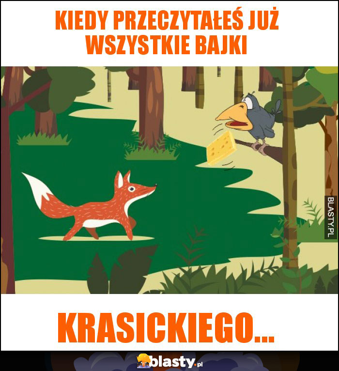 kiedy przeczytałeś już wszystkie bajki