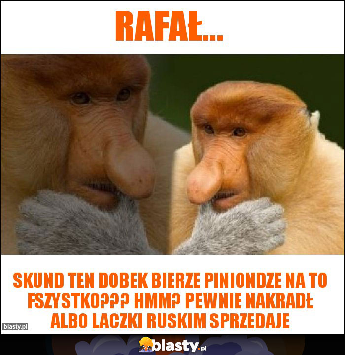 Rafał...